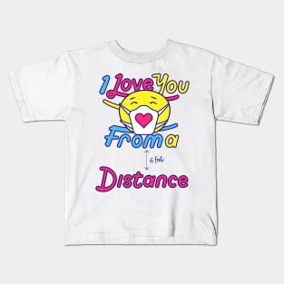 COVID-19: Love From A Distance Kids T-Shirt